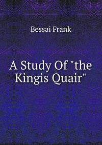 A Study Of "the Kingis Quair"