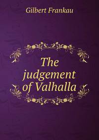 The judgement of Valhalla