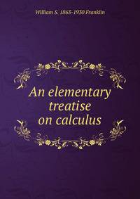 An elementary treatise on calculus