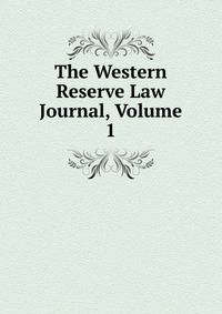 The Western Reserve Law Journal, Volume 1