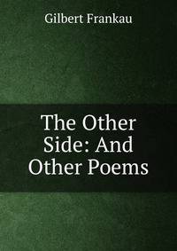 The Other Side: And Other Poems