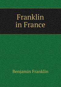 Franklin in France
