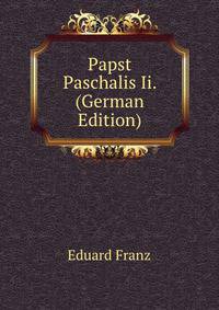 Papst Paschalis Ii. (German Edition)