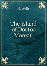 The Island of Doctor Moreau.