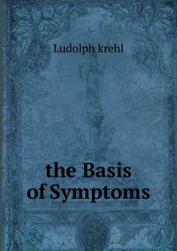 the Basis of Symptoms