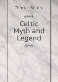 Celtic Myth and Legend