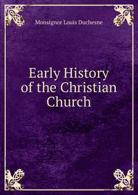 Early History of the Christian Church