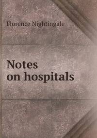 Notes on hospitals