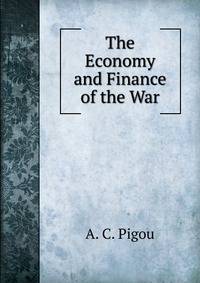 The Economy and Finance of the War
