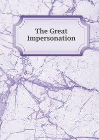 The Great Impersonation