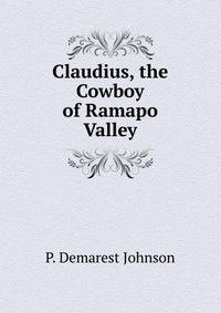 Claudius, the Cowboy of Ramapo Valley