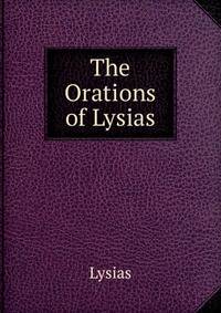 The Orations of Lysias
