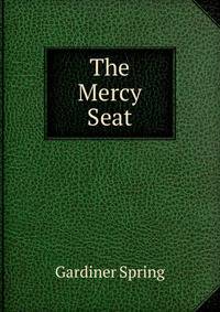 The Mercy Seat