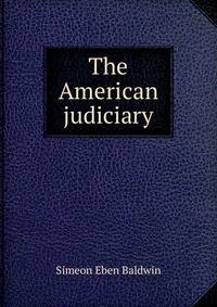 The American judiciary.