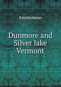 Dunmore and Silver lake Vermont