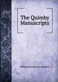 The Quimby Manuscripts