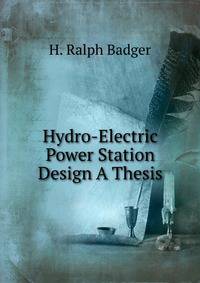 Hydro-Electric Power Station Design A Thesis
