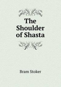 The Shoulder of Shasta.