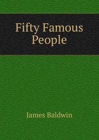 Fifty Famous People