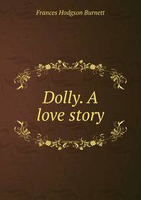Dolly. A love story.