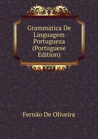 Grammatica De Linguagem Portugueza (Portuguese Edition)