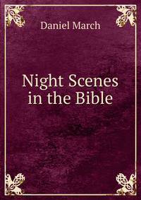 Night Scenes in the Bible