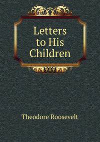 Letters to His Children
