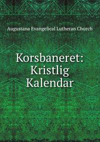 Korsbaneret: Kristlig Kalendar