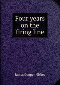 Four years on the firing line