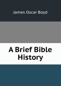A Brief Bible History