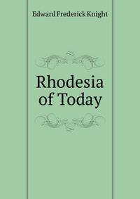 Rhodesia of Today
