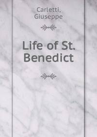 Life of St. Benedict