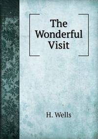 The Wonderful Visit.