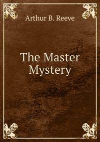 The Master Mystery