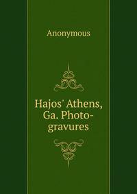 Hajos' Athens, Ga. Photo-gravures