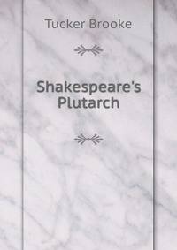 Shakespeare's Plutarch