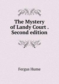 The Mystery of Landy Court . Second edition.