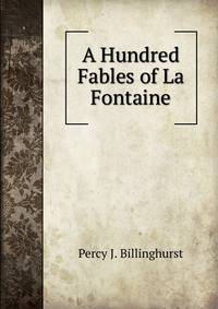 A Hundred Fables of La Fontaine