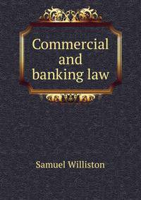 Commercial and banking law.