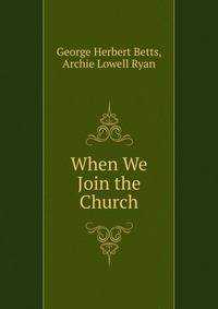 When We Join the Church