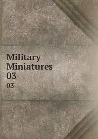 Military Miniatures. 03