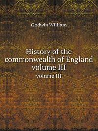 History of the commonwealth of England.. volume III