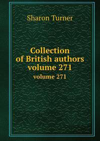 Collection of British authors. volume 271