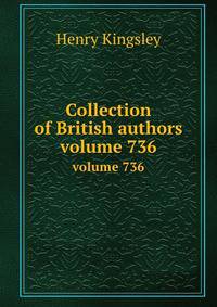 Collection of British authors. volume 736