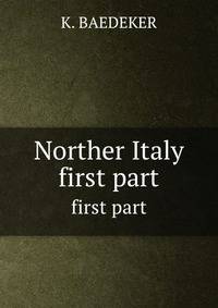 Norther Italy. first part