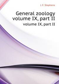 General zoology. volume IX, part II