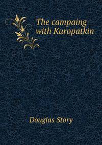 The campaing with Kuropatkin