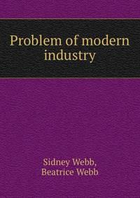 Problem of modern industry