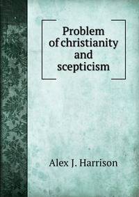 Problem of christianity and scepticism