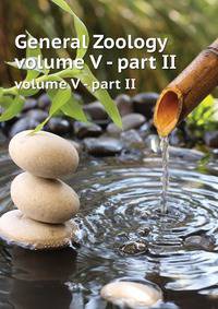 General Zoology. volume V - part II